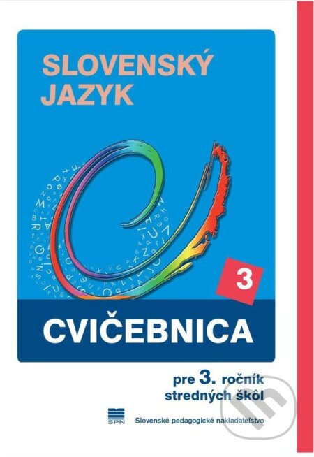 Kniha: Cvičebnica zo slovenského jazyka pre 3. ročník stredných škôl (M. Záborská, A. Húsková a K. Hincová). Slovenské pedagogické nakladateľstvo - Mladé letá, 2026 Kniha: Cvičebnica zo slovenského jazyka pre 3. ročník stredných škôl (M. Záborská, A. Húsková a K. Hincová). Slovenské pedagogické nakladateľstvo - Mladé letá, 2026