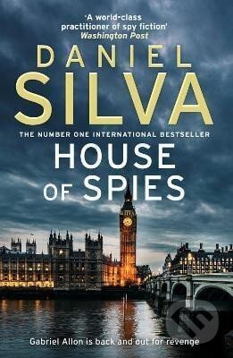 Kniha: House of Spies (Daniel Silva). HarperCollins Publishers, 2018 Kniha: House of Spies (Daniel Silva). HarperCollins Publishers, 2018