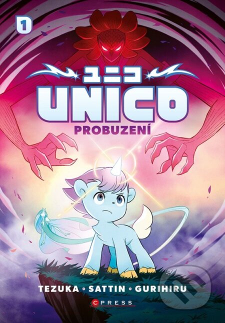 Kniha: Unico: Probuzení (Osamu Tezuka a Samuel Sattin). CPRESS, 2025 Kniha: Unico: Probuzení (Osamu Tezuka a Samuel Sattin). CPRESS, 2025