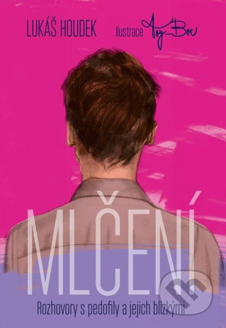 E-kniha: Mlčení (Lukáš Houdek). X Nakladatelství Universum, 2025 E-kniha: Mlčení (Lukáš Houdek). X Nakladatelství Universum, 2025