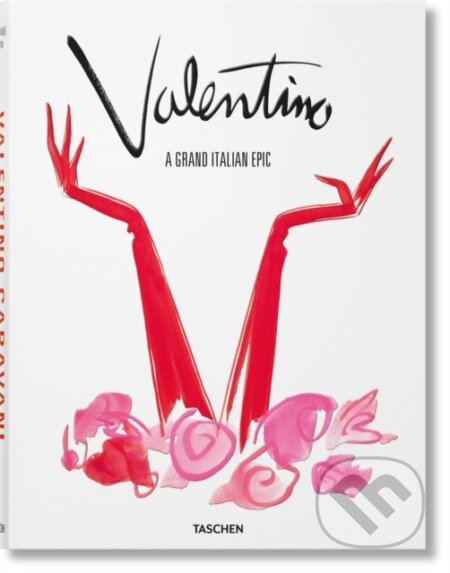 Kniha: Valentino. A Grand Italian Epic (Matt Tyrnauer). Taschen, 2025 Kniha: Valentino. A Grand Italian Epic (Matt Tyrnauer). Taschen, 2025