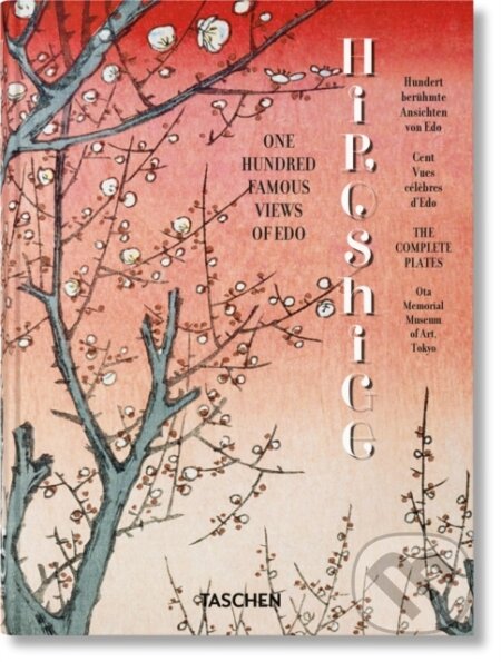 Kniha: Hiroshige. One Hundred Famous Views of Edo. 45th Ed. (Lorenz Bichler). Taschen, 2025 Kniha: Hiroshige. One Hundred Famous Views of Edo. 45th Ed. (Lorenz Bichler). Taschen, 2025