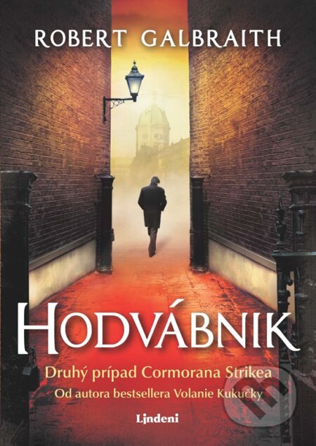 Kniha: Hodvábnik (J.K. Rowling a Robert Galbraith). Lindeni, 2025 Kniha: Hodvábnik (J.K. Rowling a Robert Galbraith). Lindeni, 2025
