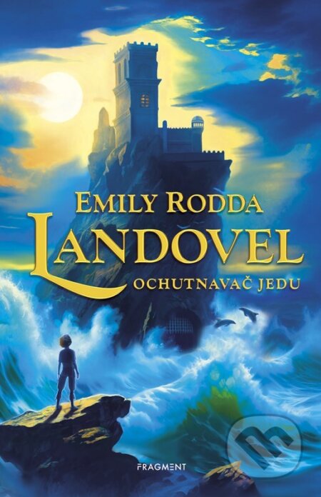 Kniha: Landovel: Ochutnavač jedu (Emily Rodda). Nakladatelství Fragment, 2025 Kniha: Landovel: Ochutnavač jedu (Emily Rodda). Nakladatelství Fragment, 2025