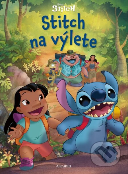 Kniha: Stitch: Stitch na výlete (Alicanto). Alicanto, 2025 Kniha: Stitch: Stitch na výlete (Alicanto). Alicanto, 2025