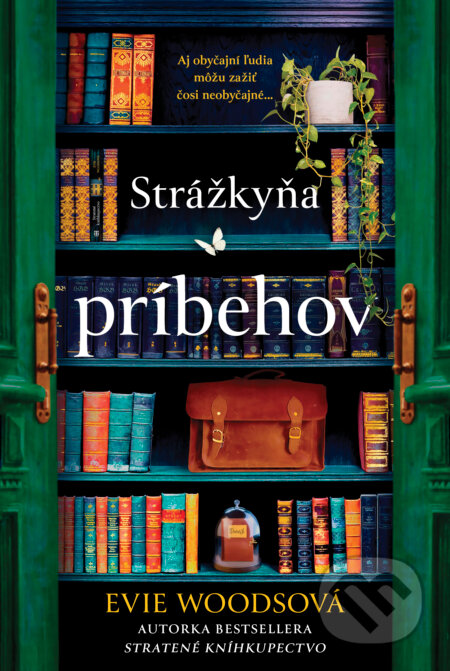 E-kniha: Strážkyňa príbehov (Evie Woods). Tatran, 2025 E-kniha: Strážkyňa príbehov (Evie Woods). Tatran, 2025