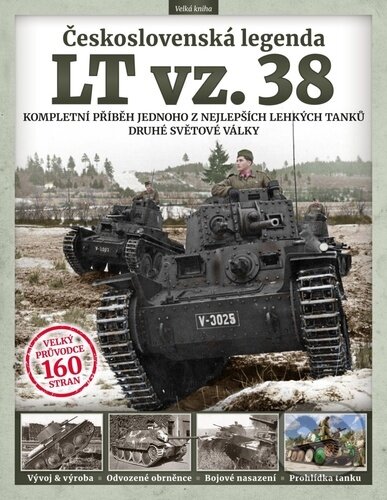 Kniha: Československá legenda LT vz. 38 (Ivan Fuksa a Marian Uhrin). Extra Publishing, 2025 Kniha: Československá legenda LT vz. 38 (Ivan Fuksa a Marian Uhrin). Extra Publishing, 2025