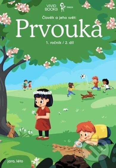 Kniha: Pracovní učebnice prvouky 1. ročník 2. díl (Jitka Krbcová a Eva Šrailová). Vividbooks, 2025 Kniha: Pracovní učebnice prvouky 1. ročník 2. díl (Jitka Krbcová a Eva Šrailová). Vividbooks, 2025