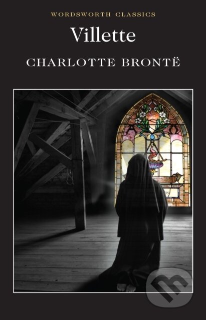 Kniha: Villette (Charlotte Brontë). Wordsworth, 1995 Kniha: Villette (Charlotte Brontë). Wordsworth, 1995