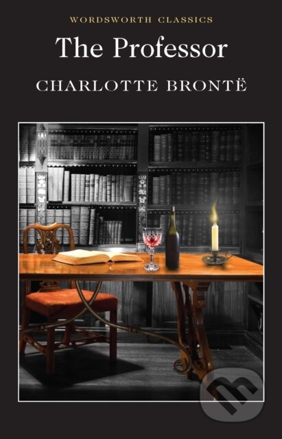 Kniha: The Professor (Charlotte Brontë). Wordsworth, 1995 Kniha: The Professor (Charlotte Brontë). Wordsworth, 1995
