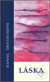 Kniha: Láska (Hanne Orstaviková). Doplněk, 2002 Kniha: Láska (Hanne Orstaviková). Doplněk, 2002