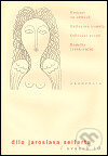 Kniha: Dílo Jaroslava Seiferta (svazek 10) (Jaroslav Seifert). Akropolis, 2004 Kniha: Dílo Jaroslava Seiferta (svazek 10) (Jaroslav Seifert). Akropolis, 2004