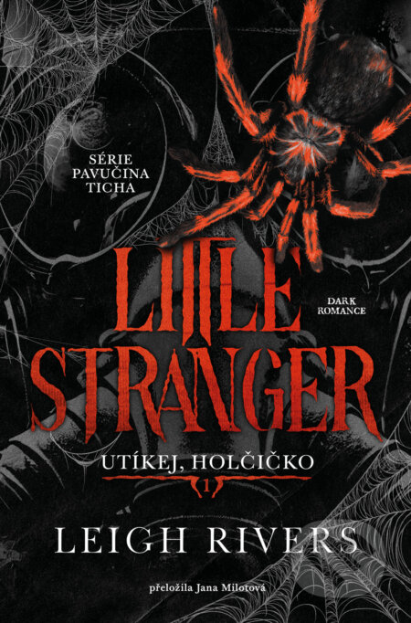 Kniha: Little Stranger: Utíkej, holčičko (Leigh Rivers), 2025 Kniha: Little Stranger: Utíkej, holčičko (Leigh Rivers), 2025