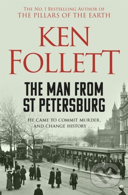Kniha: The Man From St Petersburg (Ken Follett). Pan Books, 2019 Kniha: The Man From St Petersburg (Ken Follett). Pan Books, 2019