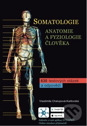 Kniha: Somatologie Anatomie a fyziol. Člověka (Vlastimila Chalupová - Karlovská). Olomouc, 2025 Kniha: Somatologie Anatomie a fyziol. Člověka (Vlastimila Chalupová - Karlovská). Olomouc, 2025