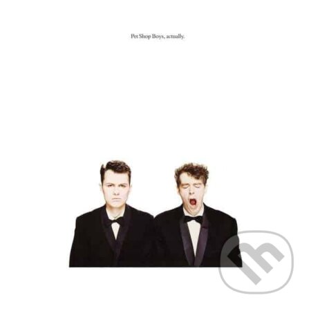 Hudobné CD: Pet Shop Boys: Actually (Warner Music). Warner Music, 2025 Hudobné CD: Pet Shop Boys: Actually (Warner Music). Warner Music, 2025