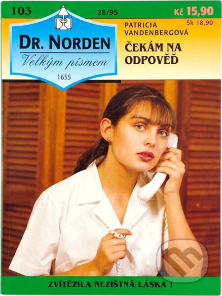 Kniha: Čekám na odpověď (Patricia Vandenberg). Ivo Železný, 1995 Kniha: Čekám na odpověď (Patricia Vandenberg). Ivo Železný, 1995