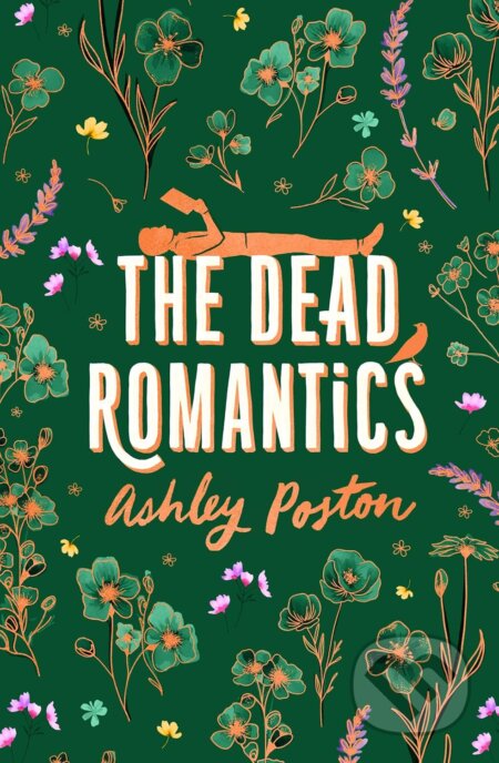 Kniha: The Dead Romantics (Ashley Poston). HarperCollins, 2025 Kniha: The Dead Romantics (Ashley Poston). HarperCollins, 2025