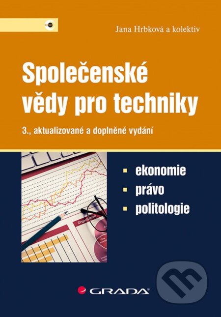 Kniha: Společenské vědy pro techniky (Jana Hrbková). Grada, 2025 Kniha: Společenské vědy pro techniky (Jana Hrbková). Grada, 2025