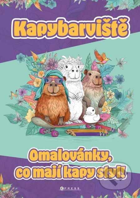 Kniha: Kapybarviště (Petra Havelková). CPRESS, 2025 Kniha: Kapybarviště (Petra Havelková). CPRESS, 2025