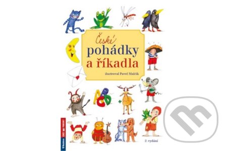 Kniha: České pohádky a říkadla (2. vydání) (Pavel Malčík). Rubico Kniha: České pohádky a říkadla (2. vydání) (Pavel Malčík). Rubico