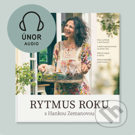 Audiokniha: Rytmus roku s Hankou Zemanovou - Únor (Hana Zemanová). , 2025 Audiokniha: Rytmus roku s Hankou Zemanovou - Únor (Hana Zemanová). , 2025