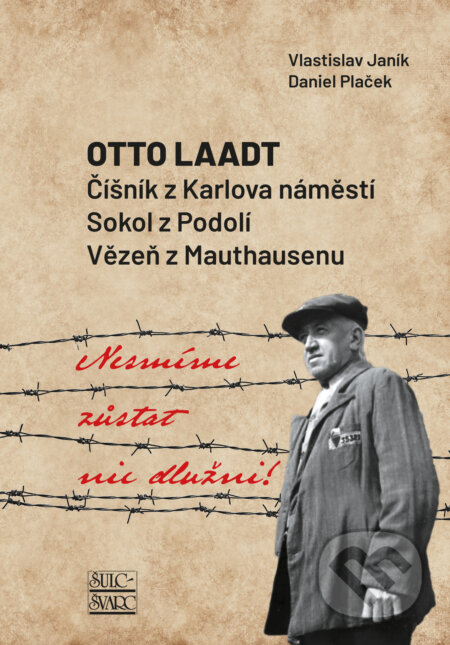 E-kniha: Nesmíme zůstat nic dlužni (Vlastislav Janík a Daniel Plaček). Šulc - Švarc, 2025 E-kniha: Nesmíme zůstat nic dlužni (Vlastislav Janík a Daniel Plaček). Šulc - Švarc, 2025