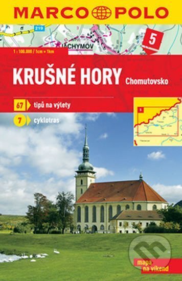 Kniha: Krušné hory-Chomutovsko 5 - mapa 1:100 000 (Marco Polo). Marco Polo Kniha: Krušné hory-Chomutovsko 5 - mapa 1:100 000 (Marco Polo). Marco Polo