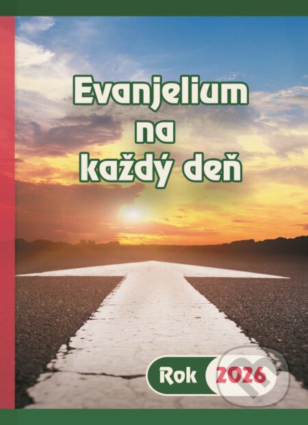 Kniha: Evanjelium na každý deň - rok 2026 (Štefánia Beňová). BENS, 2025 Kniha: Evanjelium na každý deň - rok 2026 (Štefánia Beňová). BENS, 2025
