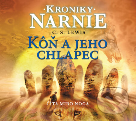 Audiokniha: Kôň a jeho chlapec (C.S. Lewis). Slovart, 2025 Audiokniha: Kôň a jeho chlapec (C.S. Lewis). Slovart, 2025