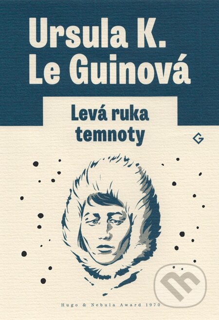 Kniha: Levá ruka temnoty (Ursula Le Guin). Gnóm!, 2025 Kniha: Levá ruka temnoty (Ursula Le Guin). Gnóm!, 2025
