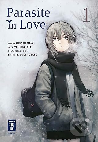 Kniha: Parasite in Love 01 (Miaki Sugaru a Yuuki Hotate). Egmont Manga, 2021 Kniha: Parasite in Love 01 (Miaki Sugaru a Yuuki Hotate). Egmont Manga, 2021