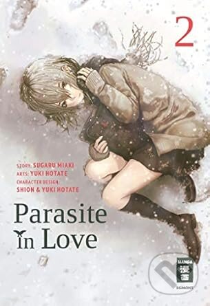 Kniha: Parasite in Love 02 (Miaki Sugaru, Yuuki Hotate a Tomáš Vítek). Egmont Manga, 2021 Kniha: Parasite in Love 02 (Miaki Sugaru, Yuuki Hotate a Tomáš Vítek). Egmont Manga, 2021