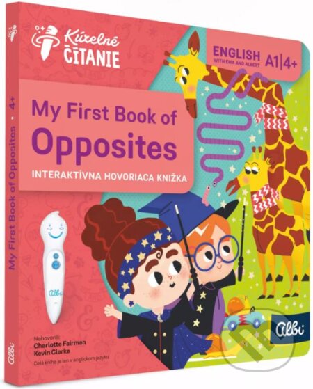 Kniha: Kúzelné čítanie: My First Book of Opposites (Albi). Albi, 2025 Kniha: Kúzelné čítanie: My First Book of Opposites (Albi). Albi, 2025
