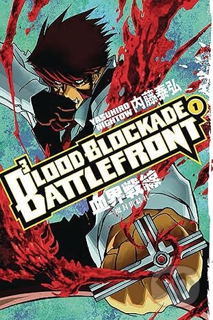 Kniha: Blood Blockade Battlefront Volume 1 (Yasuhiro Nightow). Dark Horse, 2011 Kniha: Blood Blockade Battlefront Volume 1 (Yasuhiro Nightow). Dark Horse, 2011
