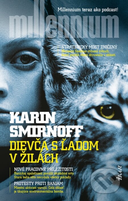 Kniha: Dievča s ľadom v žilách (Karin Smirnoff). Ikar, 2025 Kniha: Dievča s ľadom v žilách (Karin Smirnoff). Ikar, 2025