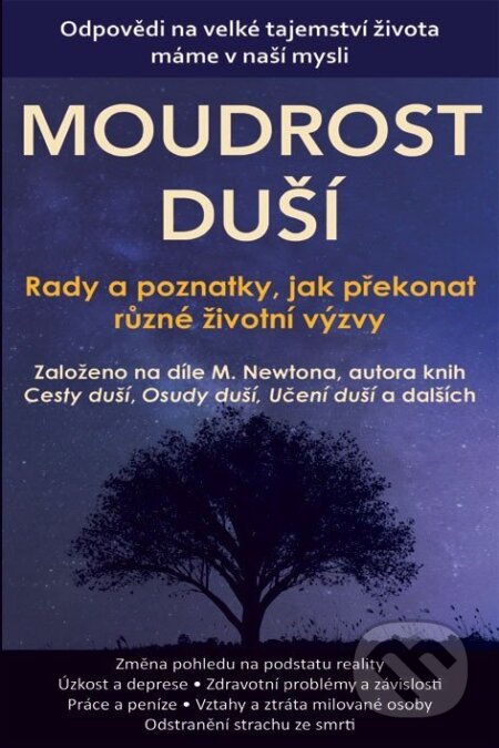 Kniha: Moudrost duší (Autorský kolektiv). Eugenika, 2025 Kniha: Moudrost duší (Autorský kolektiv). Eugenika, 2025