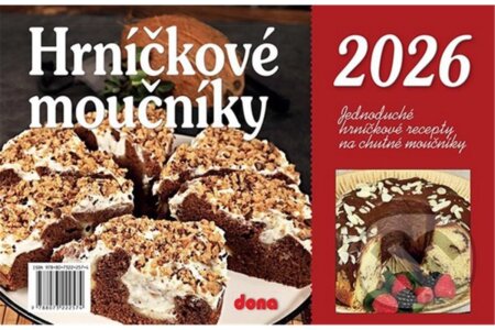 Stolní kalendář 2026 - Hrníčkové moučníky (Dona). Dona, 2025 Stolní kalendář 2026 - Hrníčkové moučníky (Dona). Dona, 2025