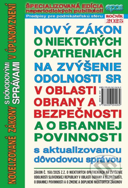Kniha: Nový zákon o niektorých opatreniach na zvýšenie odolnosti SR v oblasti obrany a bezpečnosti a o brannej povinnosti (Epos). Epos, 2025 Kniha: Nový zákon o niektorých opatreniach na zvýšenie odolnosti SR v oblasti obrany a bezpečnosti a o brannej povinnosti (Epos). Epos, 2025