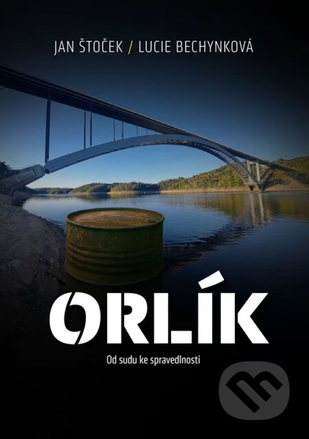 Kniha: Orlík (Lucie Bechynková a Jan Štoček). nastole, 2025 Kniha: Orlík (Lucie Bechynková a Jan Štoček). nastole, 2025