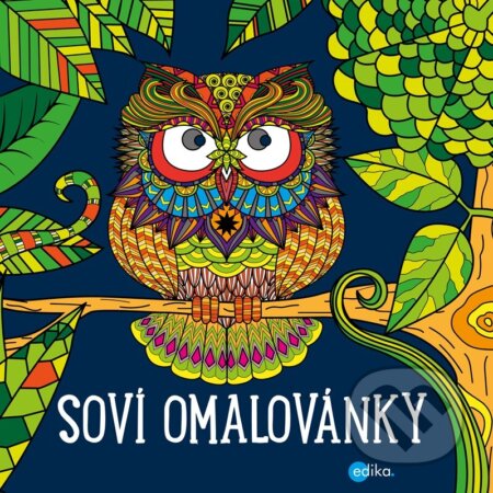 Kniha: Soví omalovánky (Julie Bezděková). Edika, 2025 Kniha: Soví omalovánky (Julie Bezděková). Edika, 2025