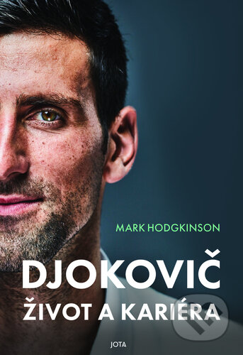 Kniha: Djokovič Život a kariéra (Mark Hodgkinson). Jota, 2025 Kniha: Djokovič Život a kariéra (Mark Hodgkinson). Jota, 2025