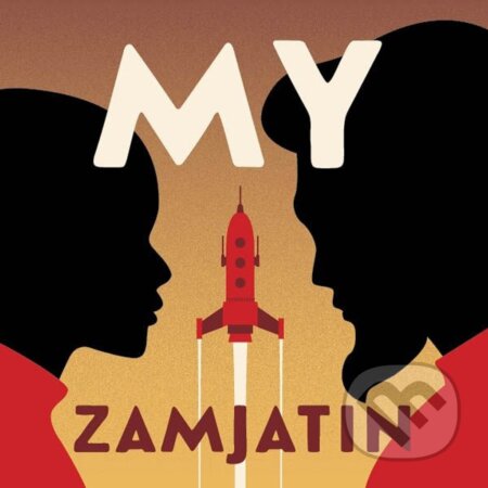 Audiokniha: My (Jevgenij Zamjatin) Audiokniha: My (Jevgenij Zamjatin)