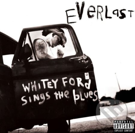 Hudební CD: Everlast: Whitey Ford Sings the Blues LP (Bertus). Bertus, 2022 Hudební CD: Everlast: Whitey Ford Sings the Blues LP (Bertus). Bertus, 2022