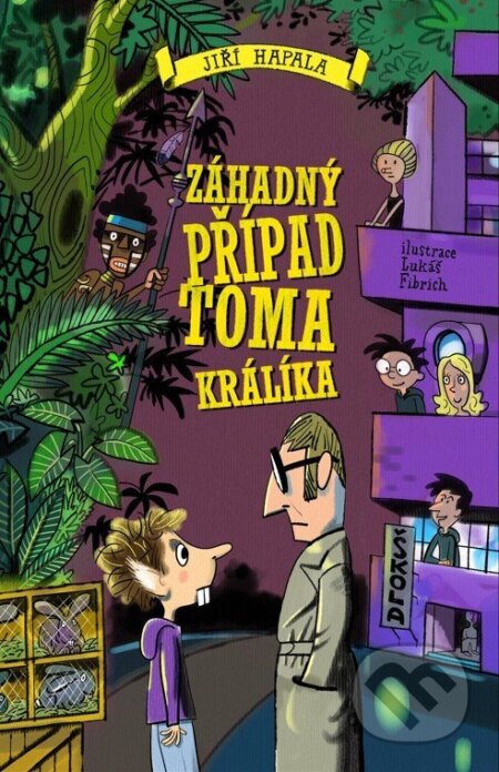 Kniha: Záhadné zmizení Toma Králíka (Jiří Hapala). Pikola, 2026 Kniha: Záhadné zmizení Toma Králíka (Jiří Hapala). Pikola, 2026