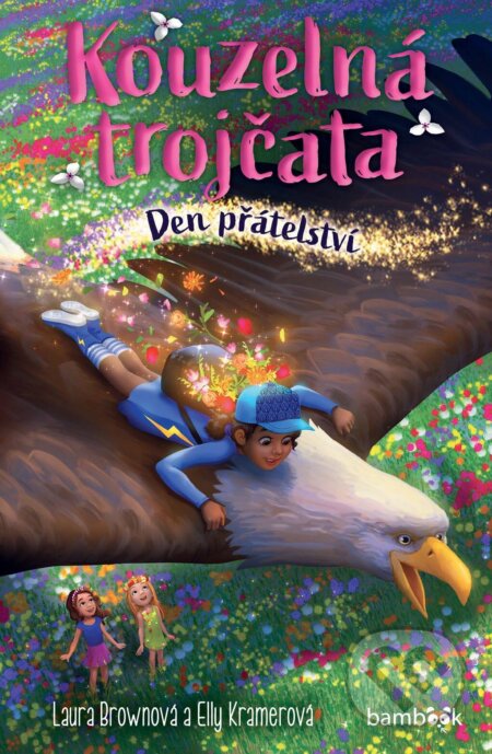 E-kniha: Kouzelná trojčata – Den přátelství (Laura Brown a Elly Kramer). Grada, 2025 E-kniha: Kouzelná trojčata – Den přátelství (Laura Brown a Elly Kramer). Grada, 2025