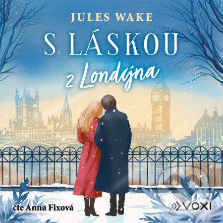 Audiokniha: S láskou z Londýna (Jules Wake). Voxi, 2025 Audiokniha: S láskou z Londýna (Jules Wake). Voxi, 2025