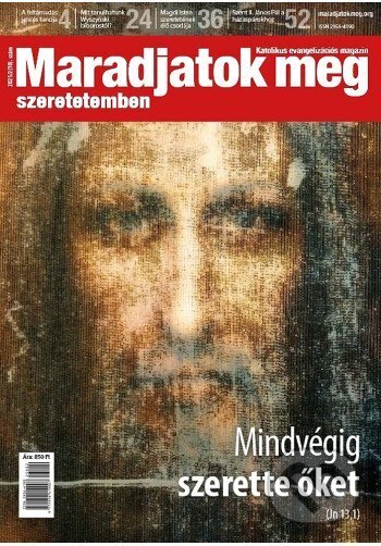 Kniha: Časopis Maradjatok meg szeretetemben (10) (Wydawnictwo JP2). Wydawnictwo JP2, 2025 Kniha: Časopis Maradjatok meg szeretetemben (10) (Wydawnictwo JP2). Wydawnictwo JP2, 2025