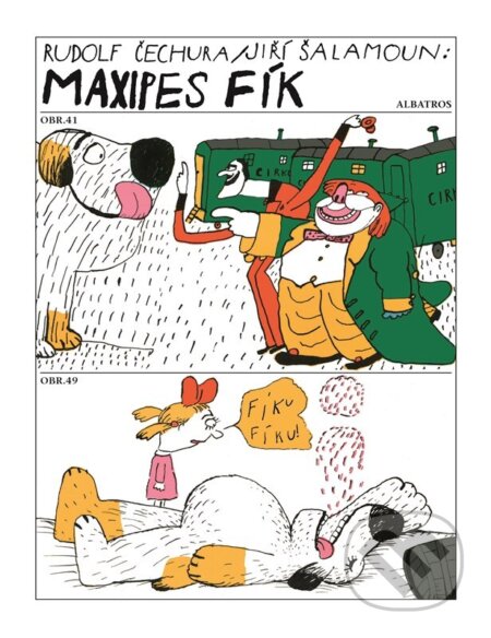 Kniha: Maxipes Fík (Rudolf Čechura). Albatros CZ, 2025 Kniha: Maxipes Fík (Rudolf Čechura). Albatros CZ, 2025