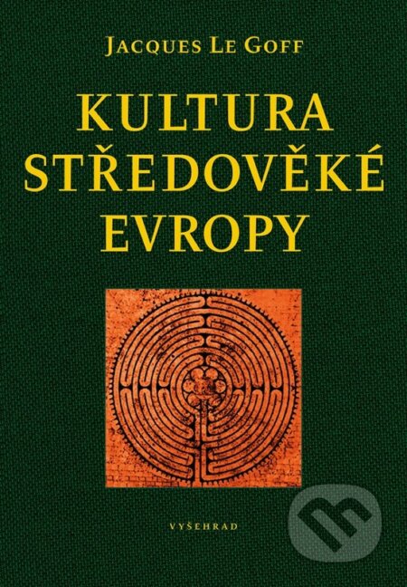 Kniha: Kultura středověké Evropy (Jacques Le Goff). Vyšehrad, 2025 Kniha: Kultura středověké Evropy (Jacques Le Goff). Vyšehrad, 2025